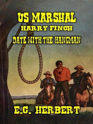 cover image of U.S. Marshal Harry Finch--Date with the Hangman